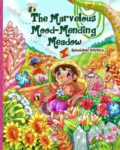 The Marvelous Mood-Mending Meadow - Stickley, Ronaldinio