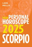 Scorpio 2025: Your Personal Horoscope (eBook, ePUB)