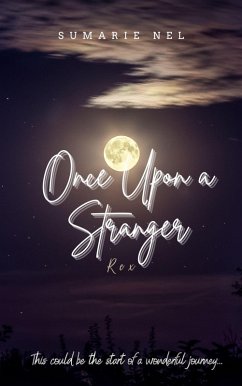 Once Upon A Stranger - Rex (eBook, ePUB) - Nel, Sumarie