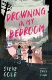 Drowning in My Bedroom (eBook, ePUB)