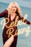 Rebel Rising (eBook, ePUB)