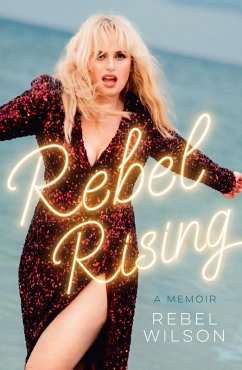 Rebel Rising (eBook, ePUB) - Wilson, Rebel