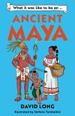 What it was like to be an Ancient Maya (eBook, ePUB)