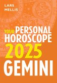 Gemini 2025: Your Personal Horoscope (eBook, ePUB)