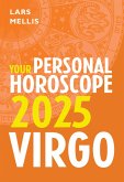 Virgo 2025: Your Personal Horoscope (eBook, ePUB) Virgo 2025: Your Personal Horoscope (eBook, ePUB)