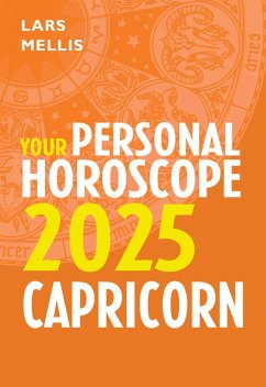 Capricorn 2025: Your Personal Horoscope (eBook, ePUB) - Mellis, Lars