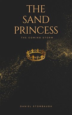 Cover The Sand Princess: The Coming Storm (eBook, ePUB)