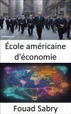 École américaine d'économie (eBook, ePUB)