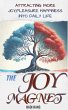 The Joy Magnet:The Complete Guide to... - Bild 1