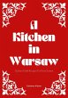 A Kitchen in Warsaw: Modern Polish... - Bild 1