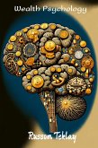 Wealth Psychology (eBook, ePUB)