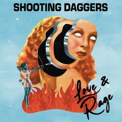 Love & Rage - Shooting Daggers