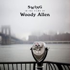 Swing In The Films Of Woody Allen (Vinyl/Re-Releas