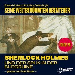 Sherlock Holmes und der Spuk in der Burgruine (Seine weltberühmten Abenteuer, Folge 24) (MP3-Download) - Doyle, Sir Arthur Conan; Graham, Edward