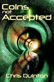 Coins Not Accepted (eBook, ePUB) Coins Not Accepted (eBook, ePUB)