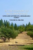 In The Shadow Of Blue Mountain: Lives And Letters Of A Remarkable Family - Volume II, 1946-1962 (eBook, ePUB)