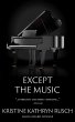 Except the Music (eBook, ePUB) - Bild 1