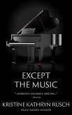 Except the Music (eBook, ePUB)