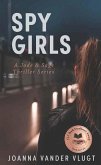 Spy Girls (Jade & Sage Thriller, #3) (eBook, ePUB)
