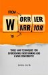From Worrier To Warrior (eBook, ePUB) - Bild 1