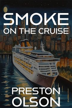 Smoke On The Cruise (Shields and Shadows, #2) (eBook, ePUB) - Olson, Preston