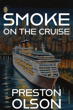 Cover Smoke On The Cruise (Shields and Shadows, #2) (eBook, ePUB)