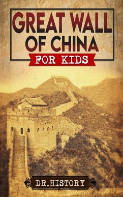 Great Wall of China (eBook, ePUB) - Encounters, History