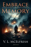 Embrace of Memory (eBook, ePUB) Embrace of Memory (eBook, ePUB)