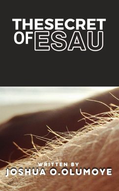 The Secret of Esau (eBook, ePUB) - Olumoye, Joshua