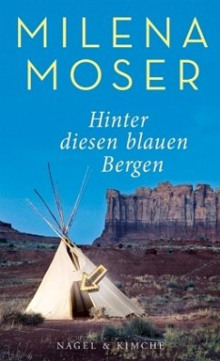 Hinter diesen blauen Bergen (Mängelexemplar) - Moser, Milena