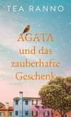 Agata und das zauberhafte Geschenk (Mängelexemplar)