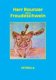Herr Raunzer das Freudeschwein (eBook, ePUB)