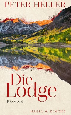 Die Lodge (Mängelexemplar) - Heller, Peter