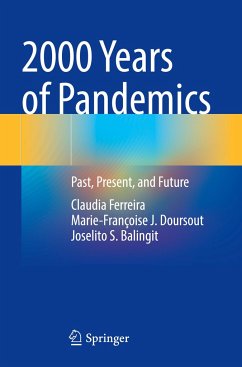 2000 Years of Pandemics - Ferreira, Claudia;Doursout, Marie-Françoise J.;Balingit, Joselito S.