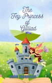 The Fey Princess of Gilliad (eBook, ePUB)