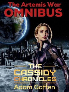 The Artemis Wars Omnibus (eBook, ePUB) - Gaffen, Adam