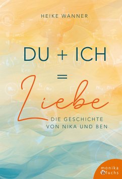 Du + Ich = Liebe - Wanner, Heike