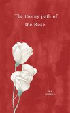 The Thorny Path of the Rose (eBook, ePUB)