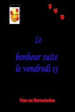 Cover Le bonheur succède au vendredi 13 (eBook, ePUB)