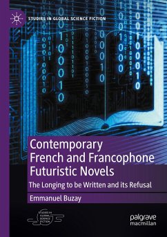 Contemporary French and Francophone Futuristic Novels - Buzay, Emmanuel