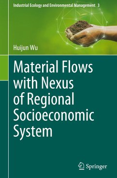 Material Flows with Nexus of Regional Socioeconomic System - Wu, Huijun