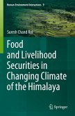 Food and Livelihood Securities in Changing Climate of the Himalaya