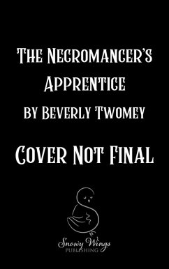 The Necromancer's Apprentice (eBook, ePUB) - Twomey, Beverly