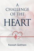 A challenge of the heart