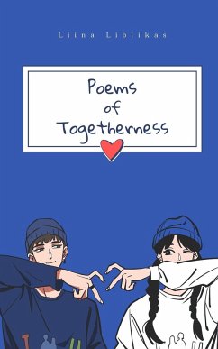 Poems of Togetherness - Liblikas, Liina