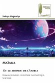 Maïaka Et le monde de l¿oubli