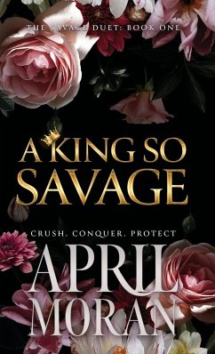 A King So Savage - Moran, April