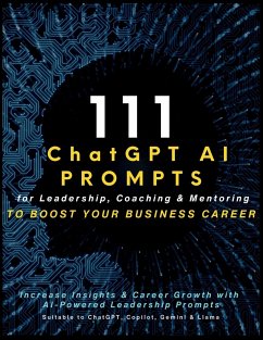 111 ChatGPT AI Prompts for Leadership, Coaching & Mentoring to Boost Your Business Career - Publishing, Mindscape Artwork; Vasquez, Mauricio