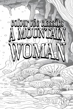 A Mountain Woman - Colour the Classics