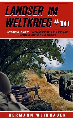 Landser im Weltkrieg 10 - Weinhauer, Hermann